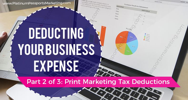 Deducting Your Business Expenses Print Marketing Tax Deductions