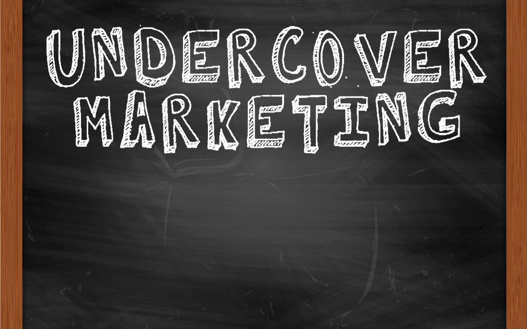 Undercover: Influences and Stealth Marketing